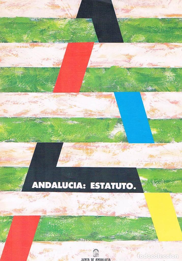 Collectionnisme de Revues et Journaux: ANDALUCIA ESTATUTO JUNTA DE ANDALUCIA ANDALUCIA JOVEN CONSEJERIA DE CULTURA 10 A&Ntilde;OS ANDALUCIA