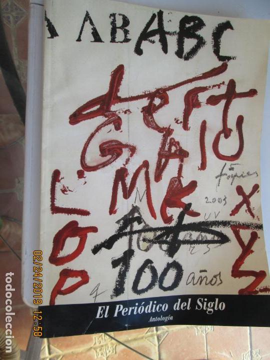 Coleccionismo de Revistas y Peri&oacute;dicos: ABC , EL PERIODICO DEL SIGLO 100 A&Ntilde;OS CRONOLOGIA  100 A&Ntilde;OS  - 1903-2003