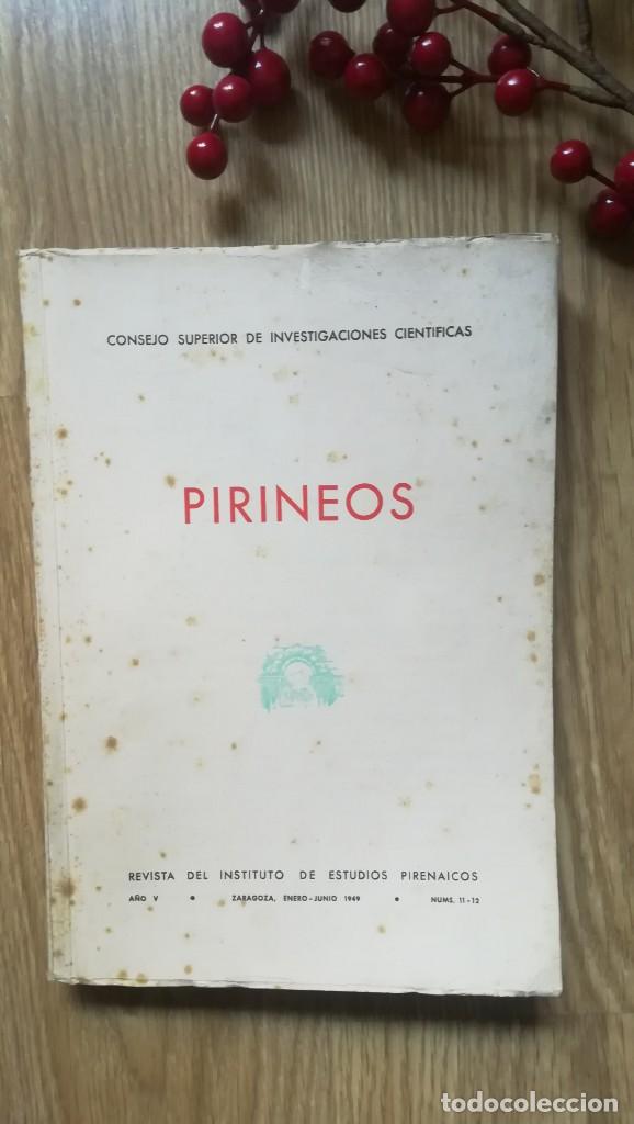 PIRINEOS NÂº 11-12. CSIC, ESTACIÃ“N ESTUDIOS PIRENAICOS. ZARAGOZA, 1949 (Coleccionismo - Revistas y PeriÃ³dicos Modernos (a partir de 1.940) - Otros)