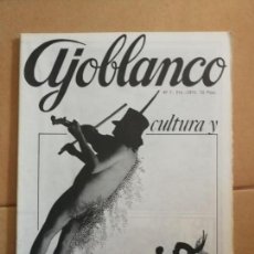 Coleccionismo de Revistas y Periódicos: REVISTA AJOBLANCO. NÚMERO 7. DICIEMBRE 1975.. Lote 154504350