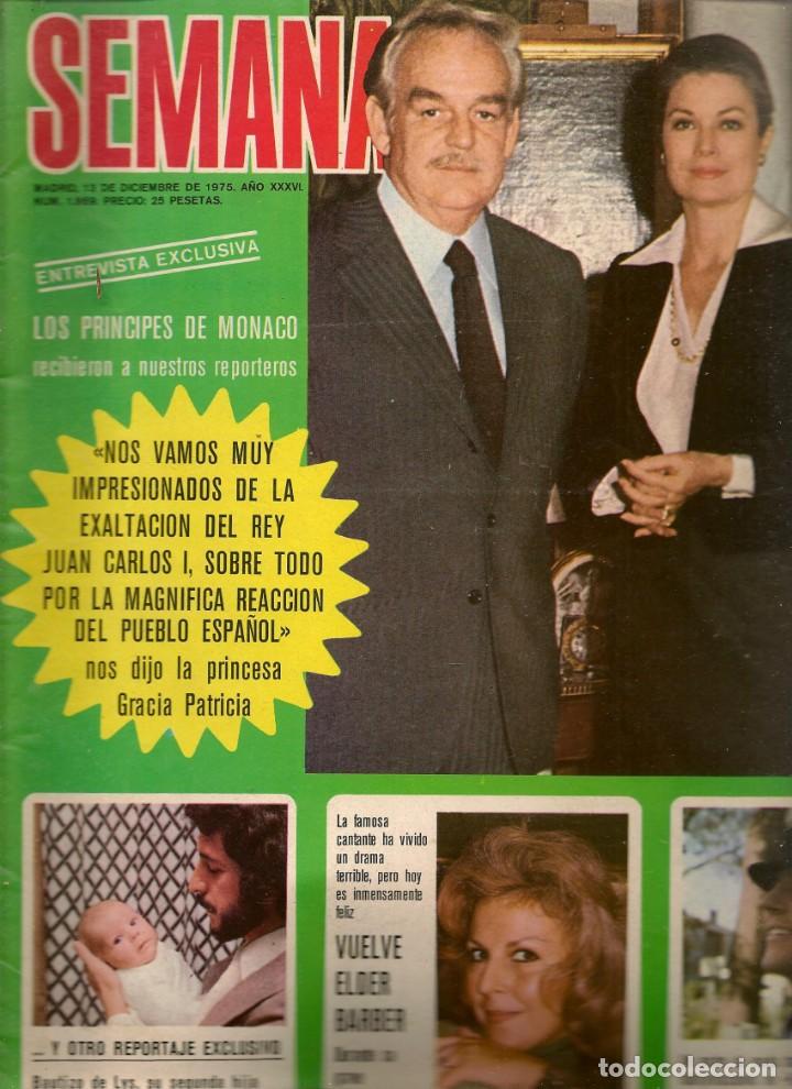 Coleccionismo de Revistas y Peri&oacute;dicos: REVISTA SEMANA. N&ordm; 1869. LOS PRINCIPES DE M&Oacute;NACO; JUAN PARDO; PEP NUNE; 13 DICIEMBRE 1975. (ST/MG/B)