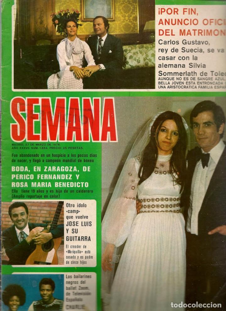 Coleccionismo de Revistas y Peri&oacute;dicos: REVISTA SEMANA. N&ordm; 1884. REY SE SUECIA; JOS&Eacute; LUIS Y SU GUITARRA; BELLET ZOOM. 27 MARZO 1975(ST/MG/B)