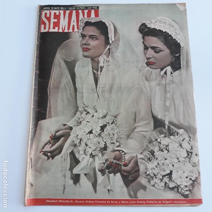 Coleccionismo de Revistas y Peri&oacute;dicos: REVISTA SEMANA. NUMERO 588, 29 MAYO 1951. BELLEZAS ESPA&Ntilde;OLAS ROSARIO ORDEIG Y M LUISA ORDEIG