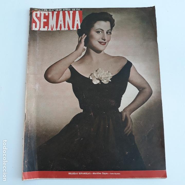Coleccionismo de Revistas y Peri&oacute;dicos: REVISTA SEMANA. NUMERO 580, 3 ABRIL 1951. BELLEZAS ESPA&Ntilde;OLAS MARITINA ZAYAS