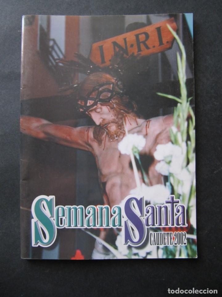 Coleccionismo de Revistas y Peri&oacute;dicos: SEMANA SANTA CAUDETE 2002 ALBACETE