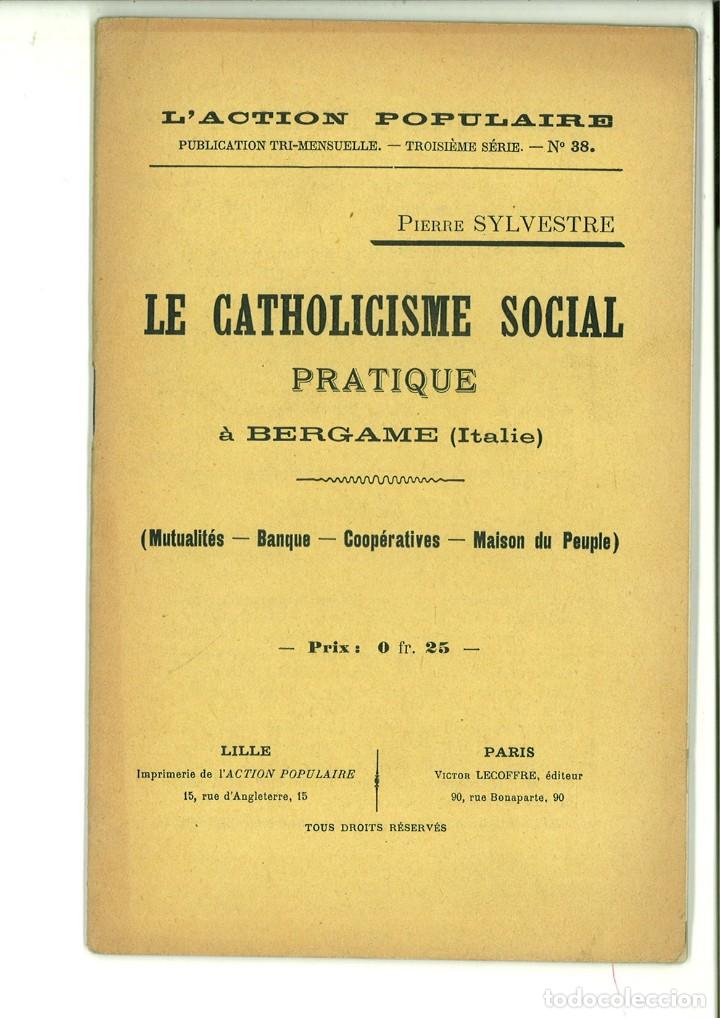 Coleccionismo de Revistas y Peri&oacute;dicos: L'ACTION POPULAIRE N&ordm; 38. LE CATHOLICISME SOCIAL PRATIQUE &Aacute; BERGAME (ITALIE). Pierre Sylvestre
