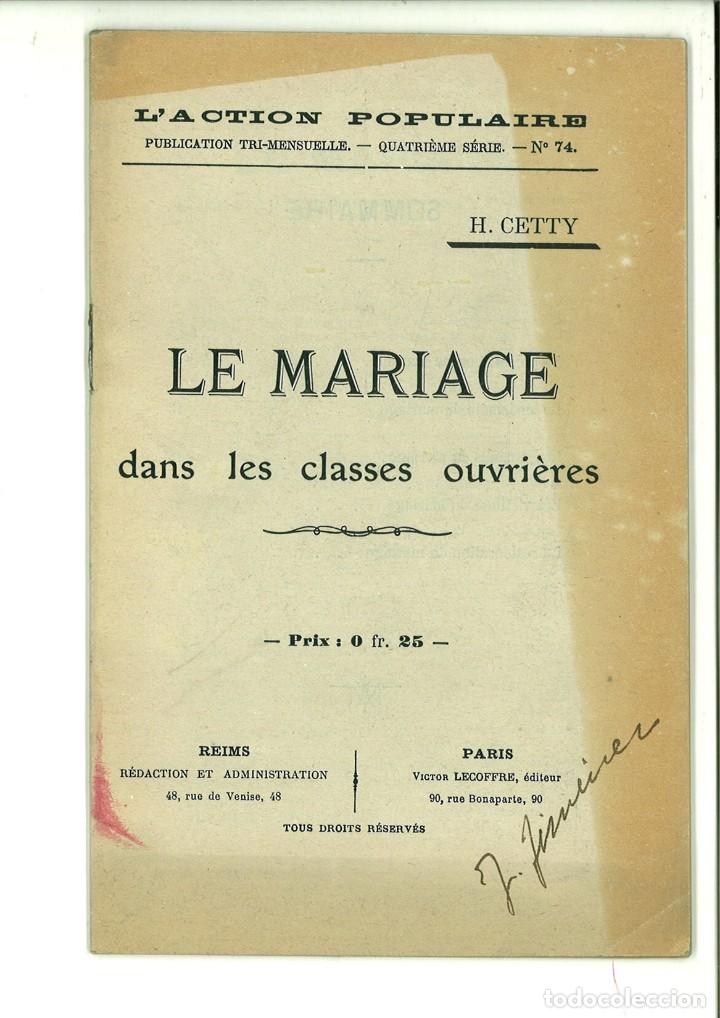 Collection Magazines and Newspapers: L'ACTION POPULAIRE N&ordm; 74. LE MARIAGE DANS LES CLASSES OUVRI&Egrave;RES. H. Cetty