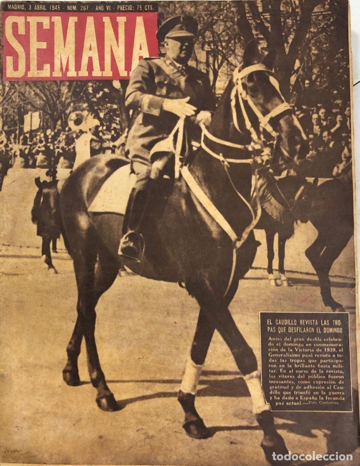 Coleccionismo de Revistas y Peri&oacute;dicos: REVISTA SEMANA. A&Ntilde;O 1945. EL CAUDILLO REVISTA LAS TROPAS QUE DESAFILARON EL DOMINGO.