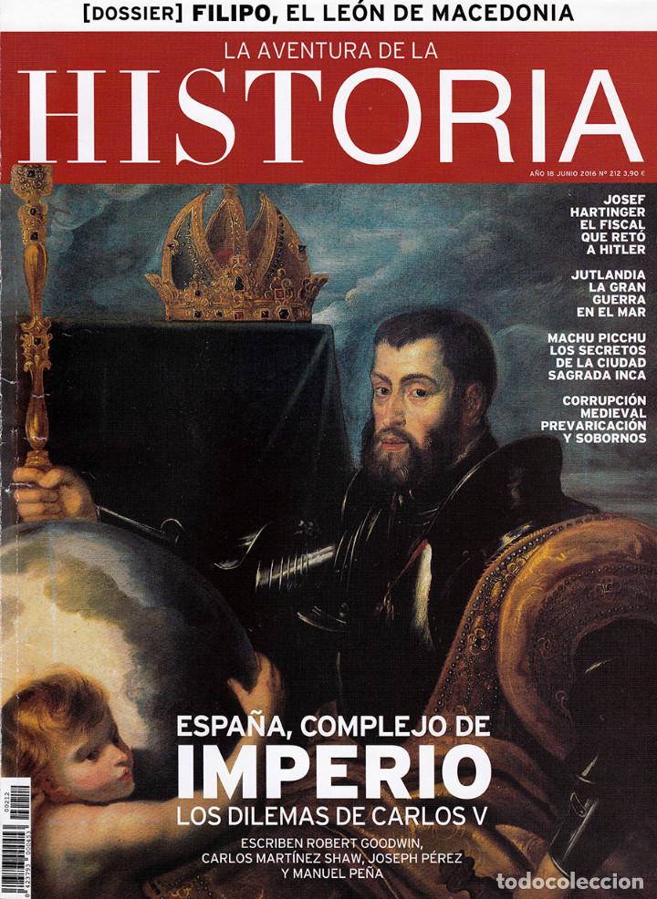 Collectionnisme de Revues et Journaux: LA AVENTURA DE LA HISTORIA. A&Ntilde;O 18 - N&ordm; 212 JUNIO 2016