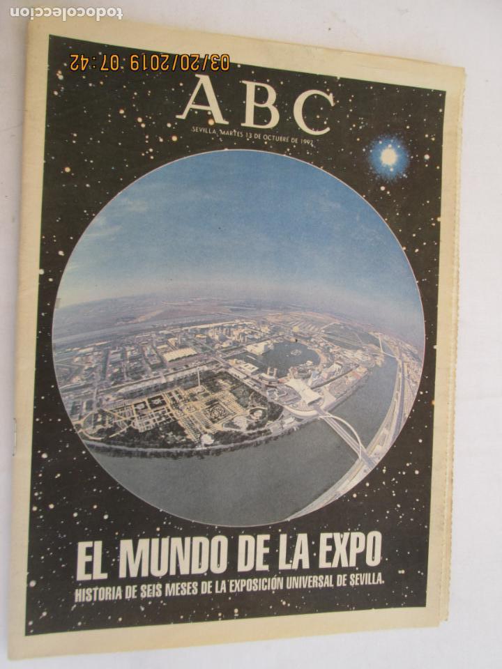 Coleccionismo de Revistas y Peri&oacute;dicos: ABC , 13-10-1992 EL MUNDO DE LA EXPO , HISTORIA DE SEIS MESES DE LA EXPOSICION UNIVERSAL SEVILLA