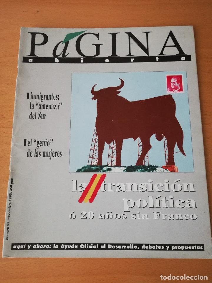 Coleccionismo de Revistas y Peri&oacute;dicos: P&Aacute;GINA ABIERTA N&ordm; 55 (NOVIEMBRE 1995) LA TRANSICI&Oacute;N POL&Iacute;TICA &Oacute; 20 A&Ntilde;OS SIN FRANCO