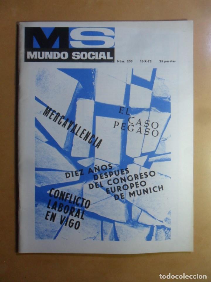 Coleccionismo de revistas y peri&oacute;dicos: N&ordm; 203 - MS MUNDO SOCIAL - 15/10/1972 - EL CASO PEGASO... - FOMENTO SOCIAL