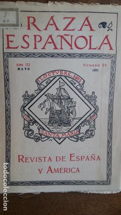 Coleccionismo de Revistas y Peri&oacute;dicos: La raza espa&ntilde;ola Mayo 1921  N&ordm; 29. Revista de Espa&ntilde;a y Am&eacute;rica.Madrid