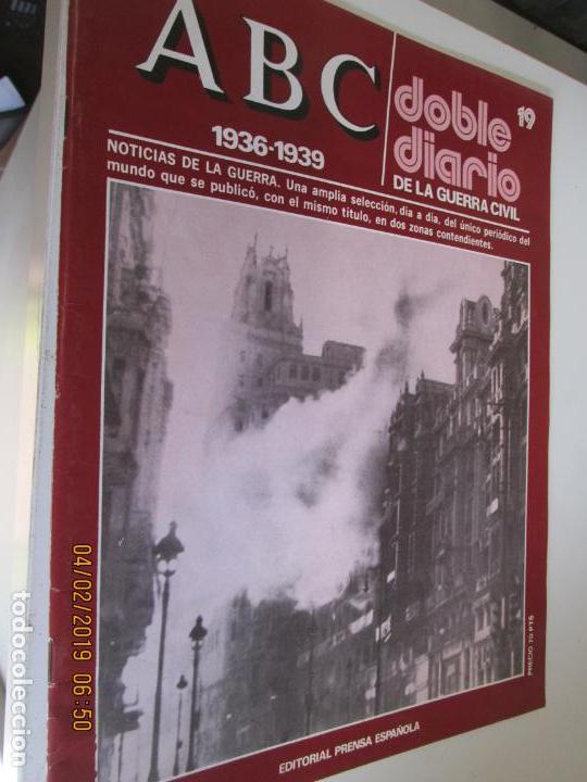 Coleccionismo de Revistas y Peri&oacute;dicos: ABC DOBLE DIARIO DE LA GUERRA CIVIL - 1936-1939 N&ordm; 19  EDITORIAL PRENSA ESPA&Ntilde;OLA