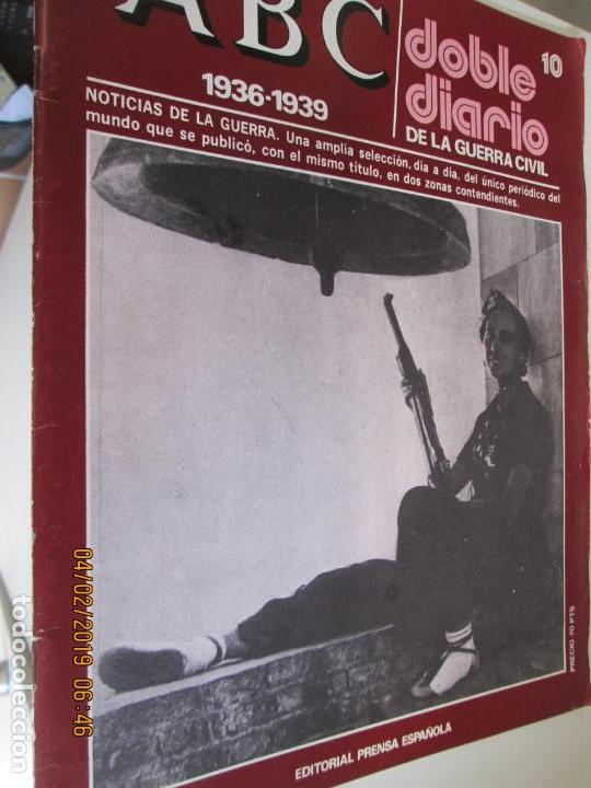 Coleccionismo de Revistas y Peri&oacute;dicos: ABC DOBLE DIARIO DE LA GUERRA CIVIL - 1936-1939 N&ordm; 10  EDITORIAL PRENSA ESPA&Ntilde;OLA
