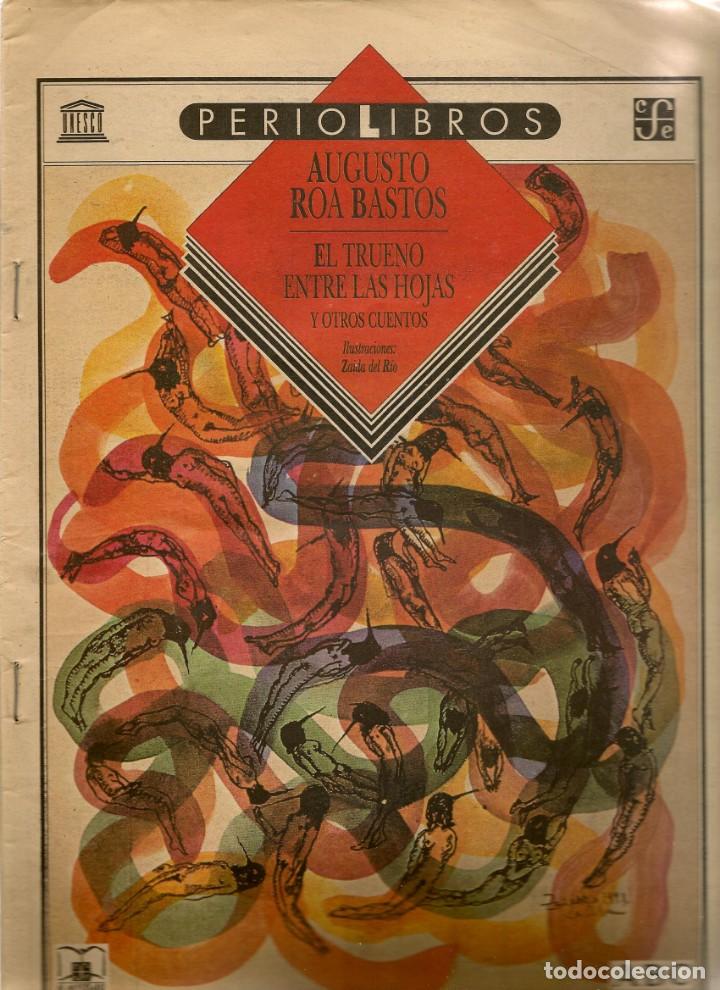 Coleccionismo de Revistas y Peri&oacute;dicos: PERIOLIBROS. ABC. AUGUSTO ROA BASTO. EL TRUENO ENTRE LAS HOJAS Y OTROS.  ILUSTC. LAIDA RIO. (P/B10)