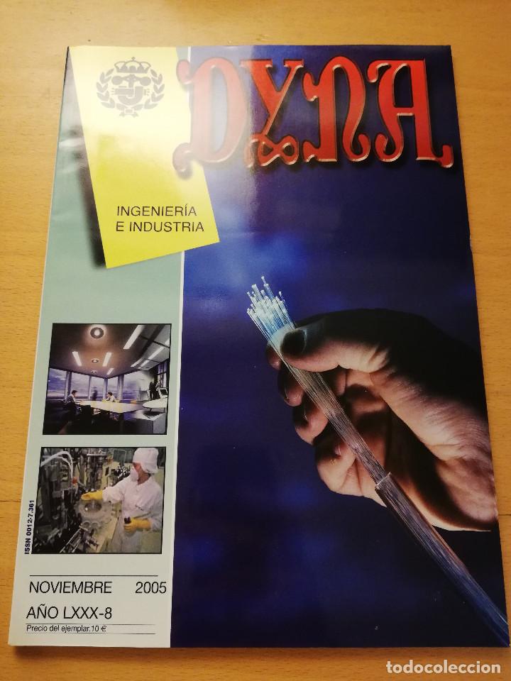 Collection Magazines and Newspapers: REVISTA DYNA. INGENIER&Iacute;A E INDUSTRIA (NOVIEMBRE 2005 / A&Ntilde;O LXXX - 8)
