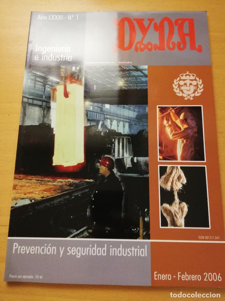 Collezionismo di Riviste e Giornali: REVISTA DYNA. INGENIER&Iacute;A E INDUSTRIA. PREVENCI&Oacute;N Y SEGURIDAD INDUSTRIAL (ENERO - FEBRERO 2006)
