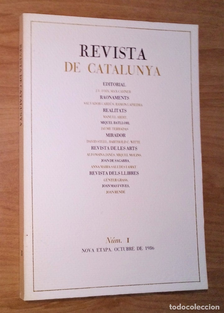 Collezionismo di Riviste e Giornali: REVISTA DE CATALUNYA 1, 1986 - J. V. FOIX, MIQUEL BATLLORI, G&Uuml;NTER GRASS, RAMON LAPIEDRA