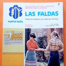 Coleccionismo de Revistas y Periódicos: LAS FALDAS: TODOS LOS MODELOS CON TODAS SUS TÉCNICAS - PUNTO FACIL Nº7 - 1978 - NUEVO