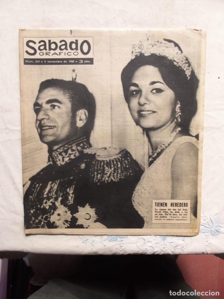 Coleccionismo de revistas y peri&oacute;dicos: REVISTA SABADO GRAFICO N&ordm; 214 - 5 DE NOVIEMBRE  DE 1960 FARAH DIBA Y EL SHA DE IRAN