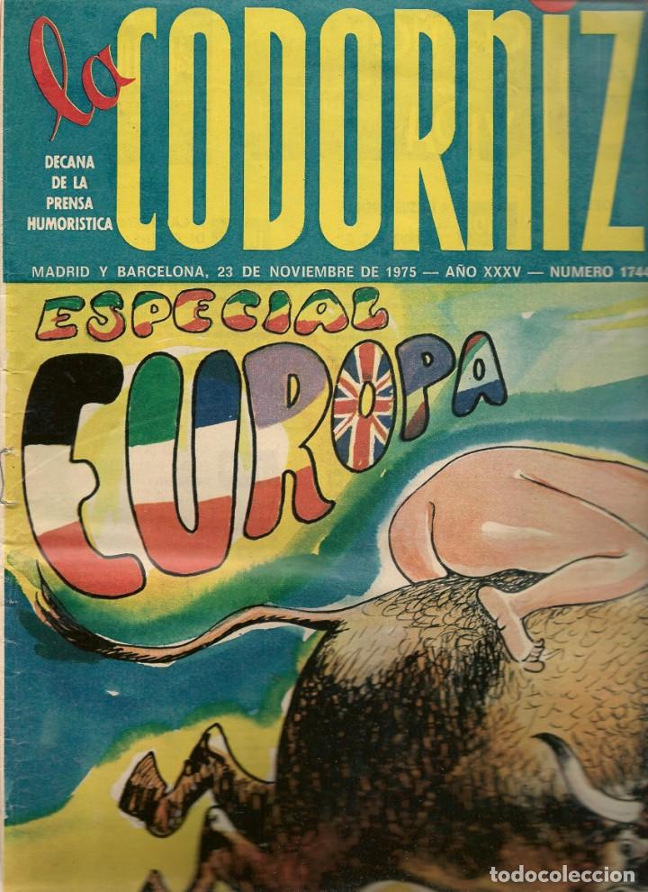 Coleccionismo de Revistas y Peri&oacute;dicos: LA CODORNIZ. N&ordm; 1744. ESPECIAL EUROPA. 23 NOVIEMBRE 1975. (B/A48)