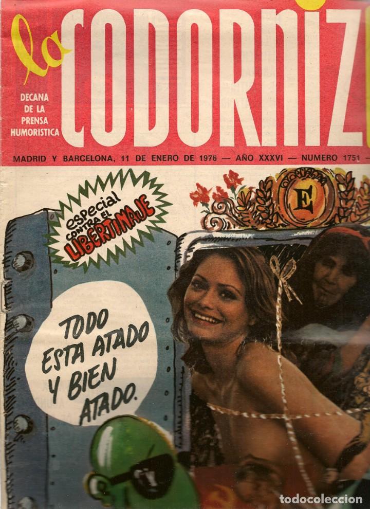 Coleccionismo de Revistas y Peri&oacute;dicos: LA CODORNIZ. N&ordm; 1751. ESPECIAL CONTRA EL LIBERTINAJE. 11 ENERO 1976. (B/A48)