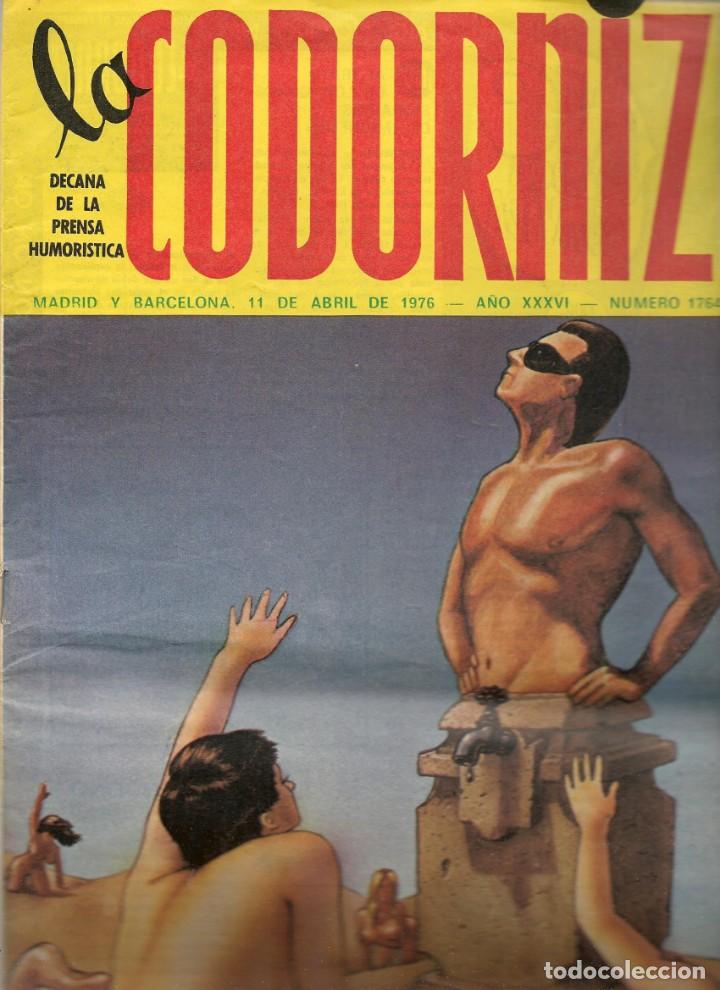 Coleccionismo de Revistas y Peri&oacute;dicos: LA CODORNIZ. N&ordm; 1764. 11 ABRIL 1976. (B/A48)