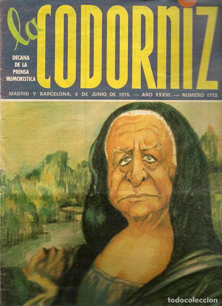 Coleccionismo de Revistas y Peri&oacute;dicos: LA CODORNIZ. N&ordm; 1772.  6 JUNIO 1976. (B/A48)