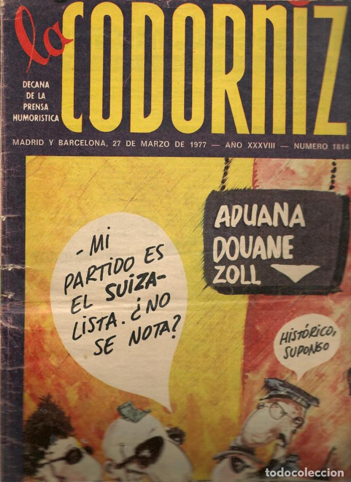 Coleccionismo de Revistas y Peri&oacute;dicos: LA CODORNIZ. N&ordm; 1814. 27 MARZO 1977. (B/A48)