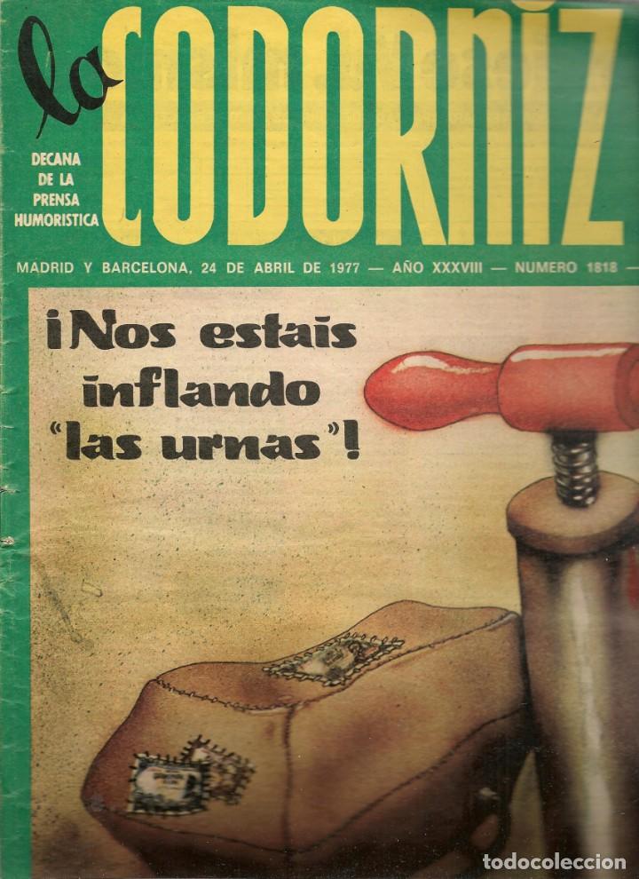 Coleccionismo de Revistas y Peri&oacute;dicos: LA CODORNIZ. N&ordm; 1818. 24 ABRIL 1977. (B/A48)