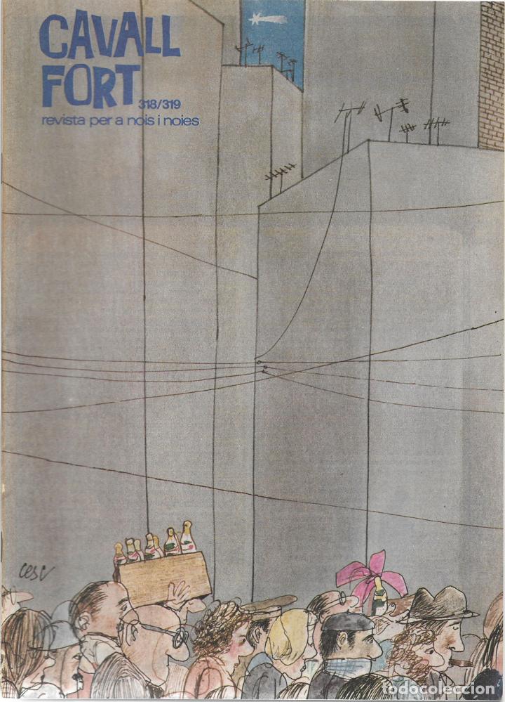 Collection Magazines and Newspapers: REVISTA PER A NOIS I NOIES, CAVALL FORT N&ordm; 318/319 - PORTADA PER CESC