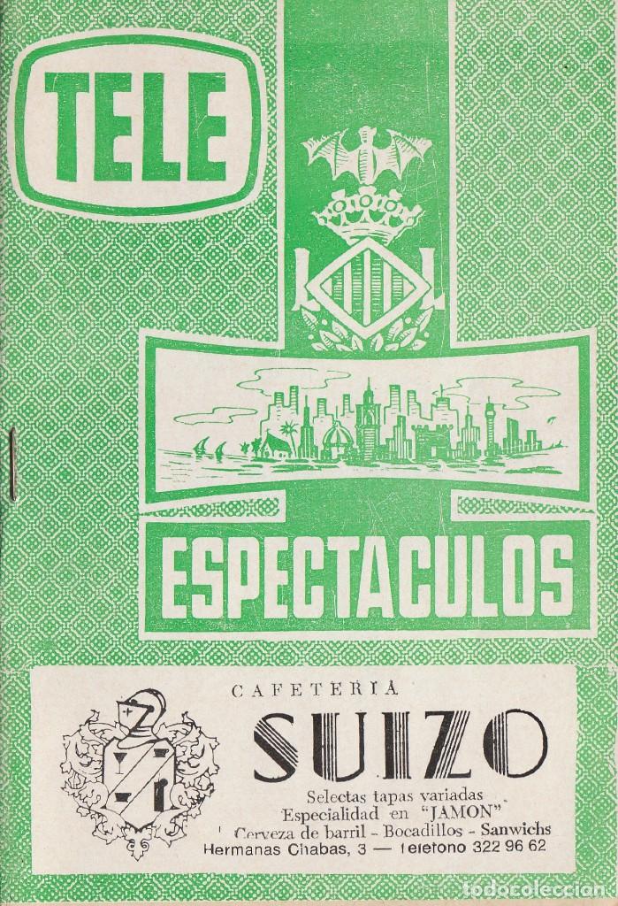 Coleccionismo de Revistas y Peri&oacute;dicos: Rara revista  Gu&iacute;a de Tele y espect&aacute;culos de Valencia. Cines, Salas de Fiestas. n&ordm; 454. 1976