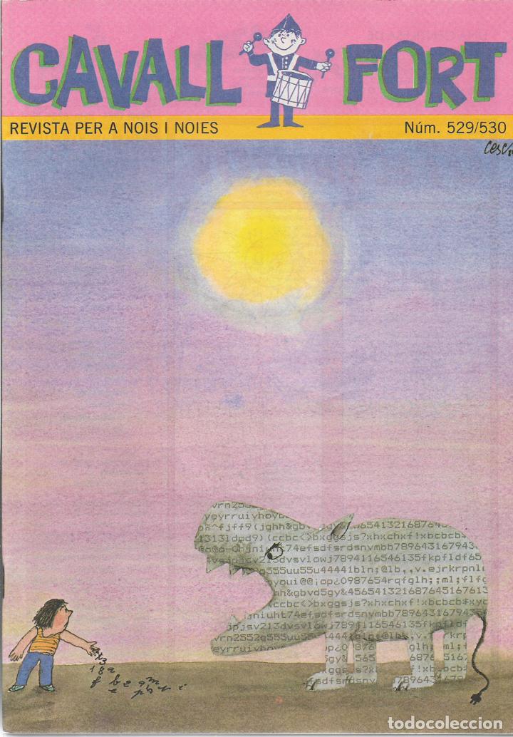 Collection Magazines and Newspapers: REVISTA PER A NOIS I NOIES, CAVALL FORT N&ordm; 529/530 - PORTADA PER CESC