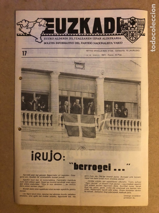 Collectionnisme de Revues et Journaux: EUZKADI N&deg;17 (30/3/1977). BOLET&Iacute;N INFORMATIVO DEL PARTIDO NACIONALISTA VASCO (PNV). IRUJO BERROGEI