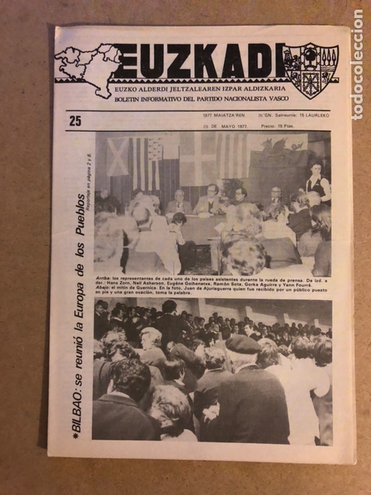 Collectionnisme de Revues et Journaux: EUZKADI N&deg;25 (25/5/1977). BOLET&Iacute;N INFORMATIVO DEL PARTIDO NACIONALISTA VASCO (PNV). POL&Iacute;TICA VASCA T