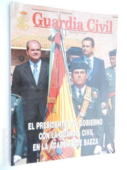 Coleccionismo de Revistas y Peri&oacute;dicos: GUARDIA CIVIL REVISTA   PROFESIONAL DEL CUERPO N&ordm; 734 JUNIO 2005 , ZAPATERO Y CHAVES ACADEMIA BAEZA