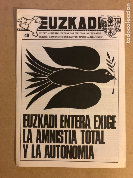 Collezionismo di Riviste e Giornali: EUZKADI N&deg;40 (8/9/1977). BOLET&Iacute;N INFORMATIVO DEL PARTIDO NACIONALISTA VASCO (PNV). AMNIST&Iacute;A TOTAL