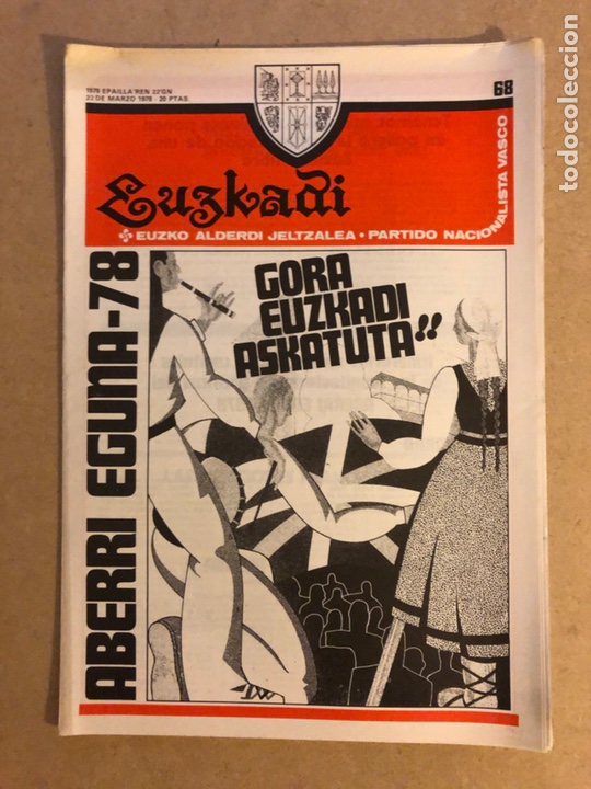 Collection Magazines and Newspapers: EUZKADI N&deg;68 (23/3/1978). BOLET&Iacute;N INFORMATIVO DEL PARTIDO NACIONALISTA VASCO (PNV). ABERRI EGUNA &lsquo;78