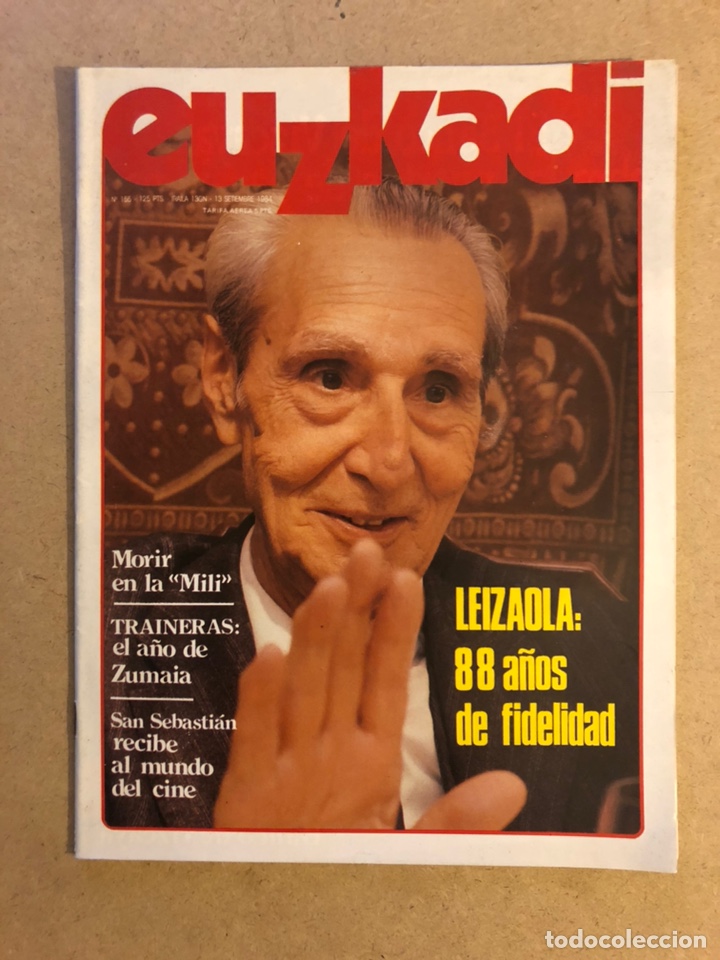 Sammeln von Zeitschriften und Zeitungen: EUZKADI N&deg;155 (SEPTIEMBRE/1984). LEIZAOLA, TRAINERAS ZUMAIA, ZINEMALDI, MORIR EN LA MILI,...