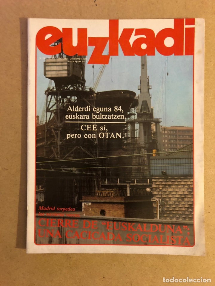 Sammeln von Zeitschriften und Zeitungen: EUZKADI N&deg;156 (SEPTIEMBRE/1984). CIERRE DEL EUSKALDUNA, ALDERDI EGUNA &lsquo;84, CEE SI PERO CON OTAN,...