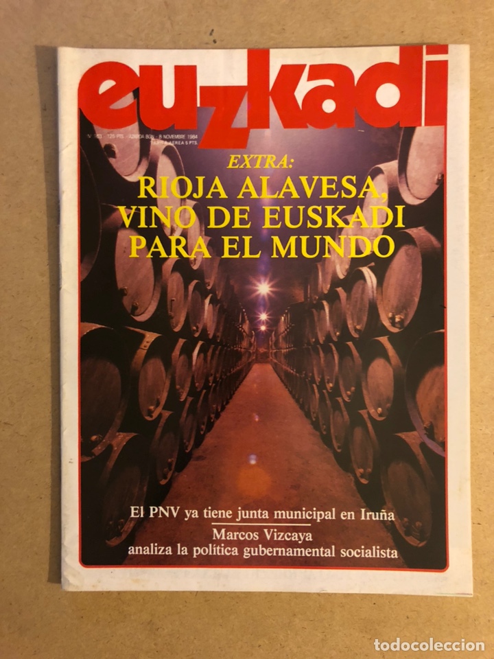 Sammeln von Zeitschriften und Zeitungen: EUZKADI N&deg;163 (NOVIEMBRE/1984). EXTRA: RIOJA ALAVESA VINOS, PNV EN IRU&Ntilde;A, MARCOS VIZCAYA,...