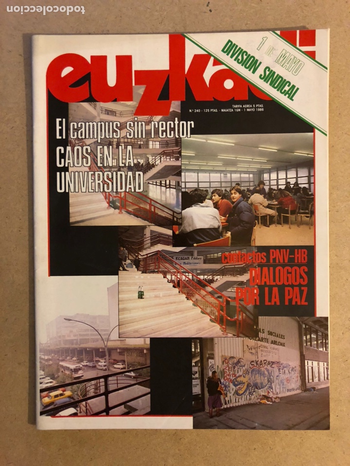 Sammeln von Zeitschriften und Zeitungen: EUZKADI N&deg;240 (1986). CONTACTOS PNV - HB (DI&Aacute;LOGOS POR LA PAZ), INAUGURACI&Oacute;N TV3, ITURRIBIDE CALLE S