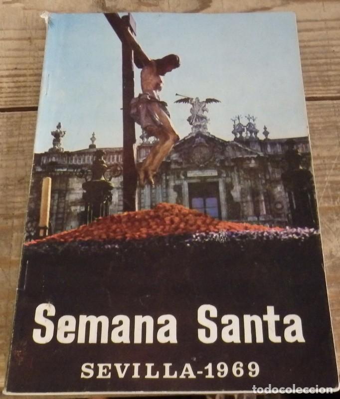 Coleccionismo de Revistas y Peri&oacute;dicos: PROGRAMA OFICIAL SEMANA SANTA SEVILLA 1969 EDITADO POR EXCELENTISIMO AYUNTAMIENTO