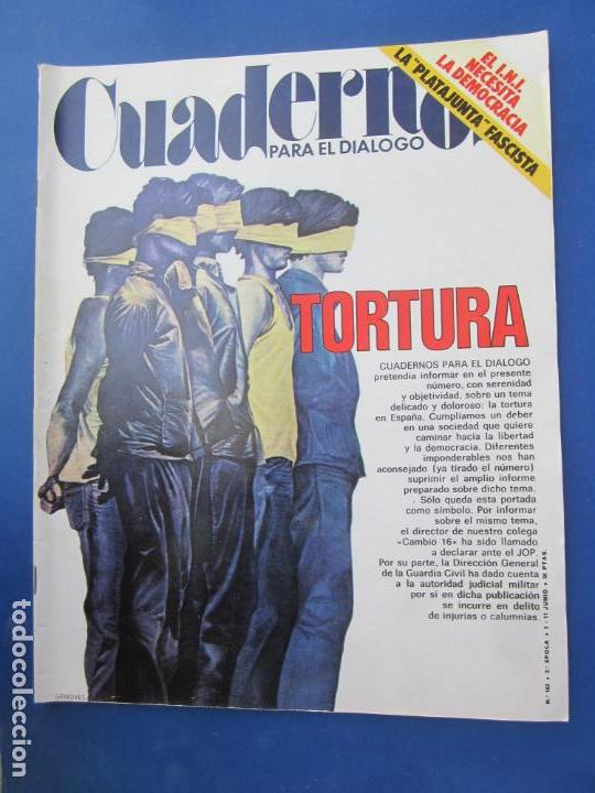 Coleccionismo de revistas y peri&oacute;dicos: cuadernos para el dialogo , n.162 , junio 1976 , tortura ,