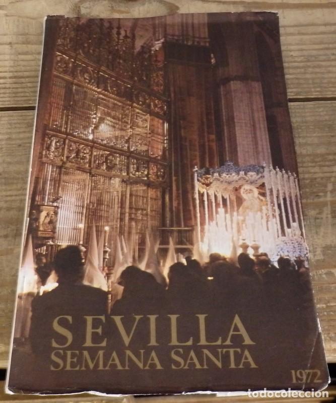 Coleccionismo de Revistas y Peri&oacute;dicos: PROGRAMA DE LA SEMANA SANTA DE SEVILLA 1972, 51 paginas