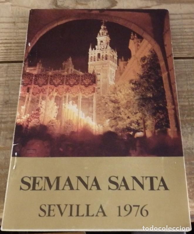Coleccionismo de Revistas y Peri&oacute;dicos: PROGRAMA DE SEMANA SANTA DE SEVILLA EDITADO POR EL AYUNTAMIENTO EN 1976, 47 PAGINAS