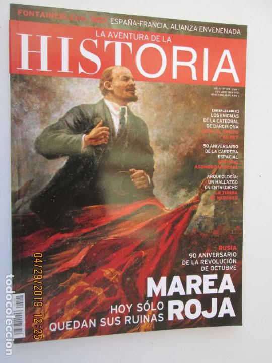 Sammeln von Zeitschriften und Zeitungen: LA AVENTURA DE LA HISTORIA REVISTA N&ordm;  108 MAREA ROJA HOY SOLO QUEDAN RUINAS