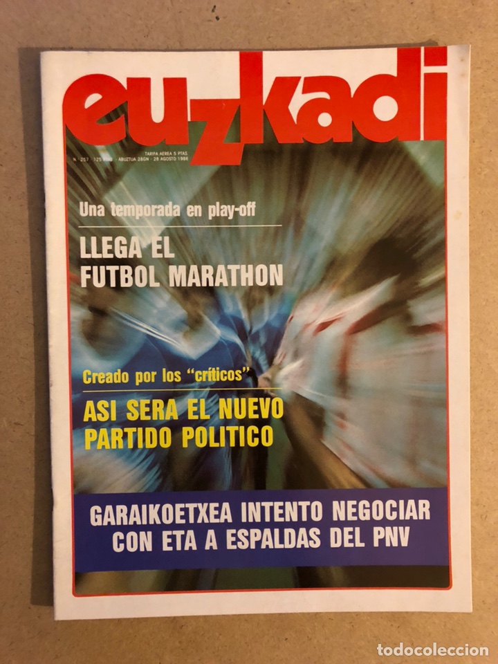 Collection Magazines and Newspapers: EUZKADI N&deg;257 (1986). ESPECIAL EQUIPOS VASCOS LIGA 86/87, PNV-GARAIKOETXEA-ETA,...