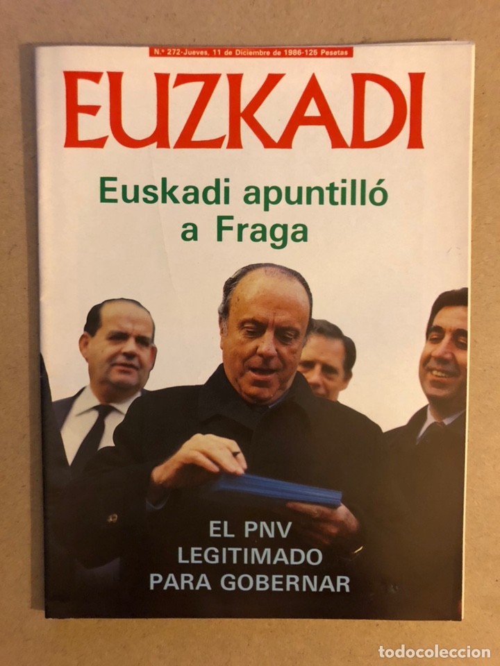 Collection Magazines and Newspapers: EUZKADI N&deg;272 (1986). EUSKADI APUNTILL&Oacute; A FRAGA, PNV LEGITIMADO PARA GOBERNAR,...